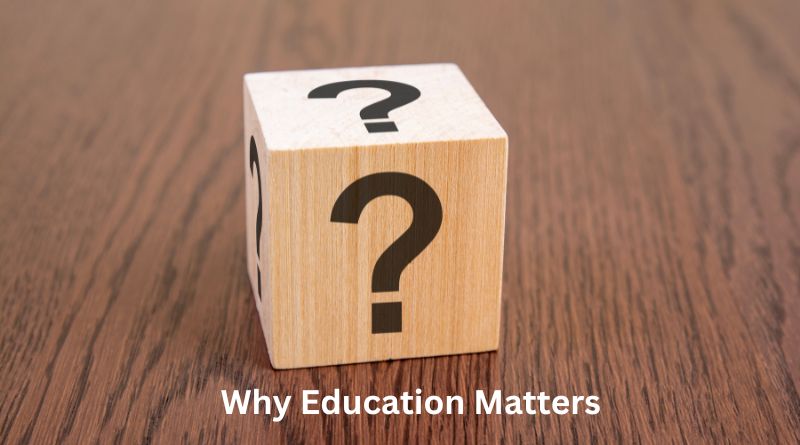 Why Education Should Be Important?